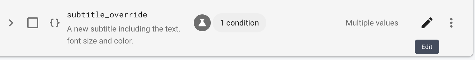 Remote Config-Parameterliste Der Parameter „subtitle_override“ auf der Seite „Remote Config“ mit der Option „Bearbeiten“.