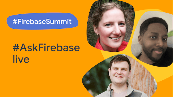 #AskFirebase Live